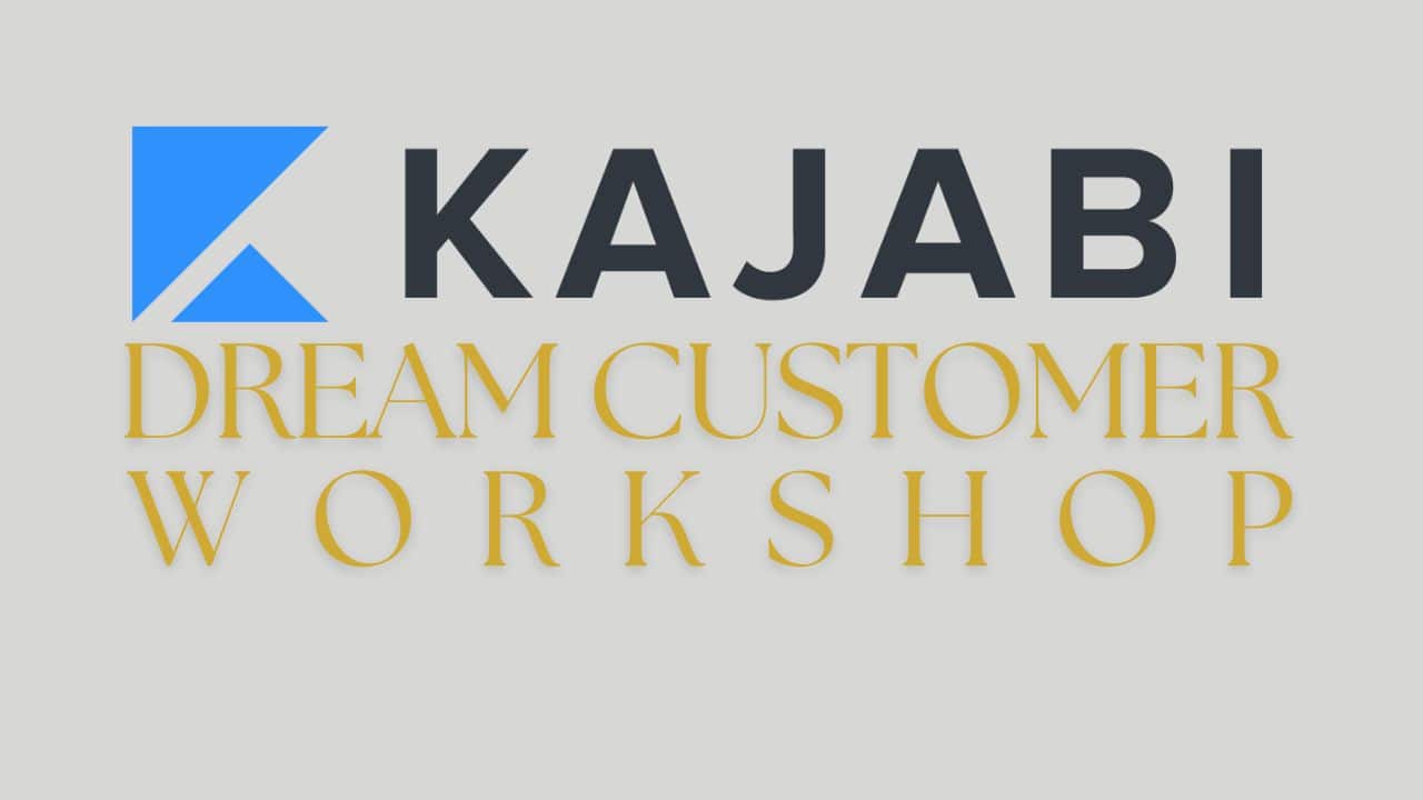 KAJABI Dream Customer Workshop with Joey Ragona